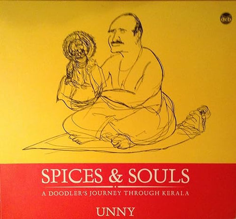 Spices & Souls: A Doodler's Journey Through Kerala English Book By Unny at The Book Addicts