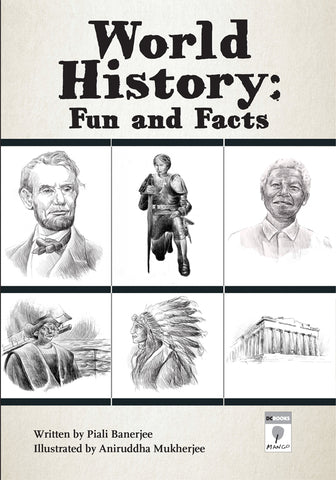 WORLD HISTORY: FUN AND FACTS