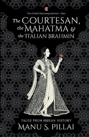 THE COURTESAN, THE MAHATMA AND THE ITALIAN BRAHMIN - THE BOOK ADDICTS