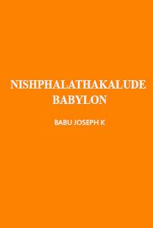 NISHPHALATHAKALUDE BABYLON - TheBookAddicts