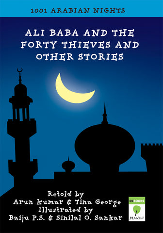 ALIBABA AND THE FORTY THIEVES AND OTHER STORIES