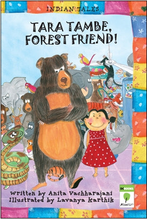 TARA TAMBE, FOREST FRIEND